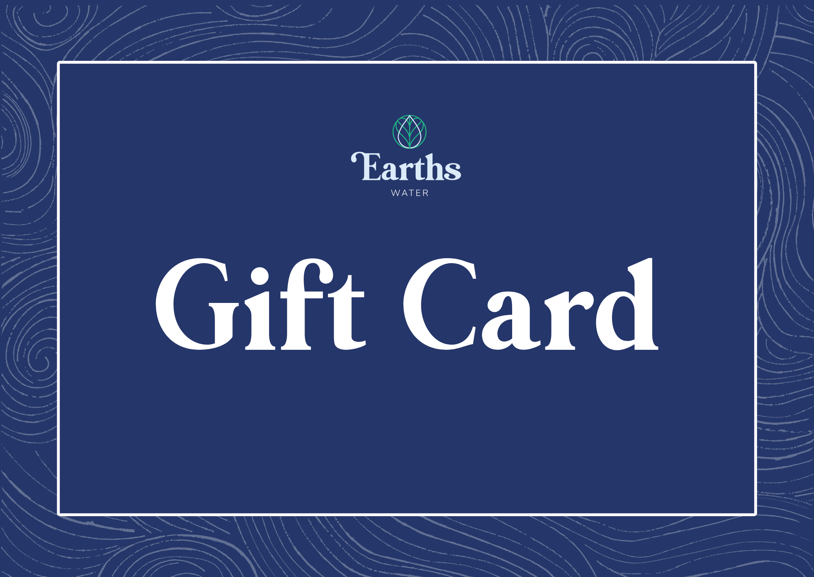 Earths Water eGift Card
